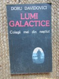 Lumi galactice. Colegii mei din nestiut - Doru Davidovici - Beletristica SF