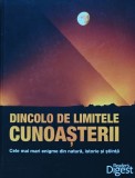 Cumpara ieftin Dincolo de limitele cunoasterii. Cele mai mari enigme din natura, istorie si stiinta - 2012 (XC101)