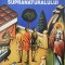 Mirarea supranaturalului - Arhimandrit Daniil Gouvalis