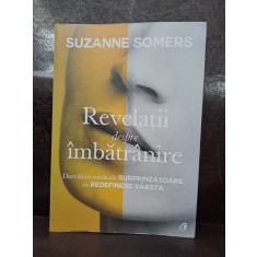 Suzanne Somers - Revelatii despre imbatranire