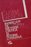 Incercari de metoda critica si istorie literara - 1974 - Gustave Lanson (AS37), Univers