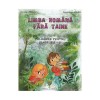 Limba Romana Fara Taine. Culegere. Clasele 2-4