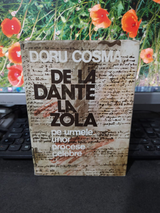 De la Dante la Zola Pe urmele unor procese celebre Doru Cosma București 1978 179