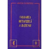 Valoarea metafizica a ratiunii
