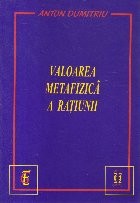 Valoarea metafizica a ratiunii