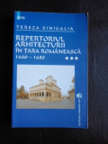 Repertoriul arhitecturii in Tara Romaneasca 1600-1680 - Tereza Sinigalia Vol.III