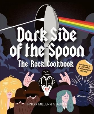 Dark Side of the Spoon: The Rock Cookbook foto