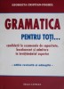 Gramatica pentru toti - Georgeta Cristian Foghel