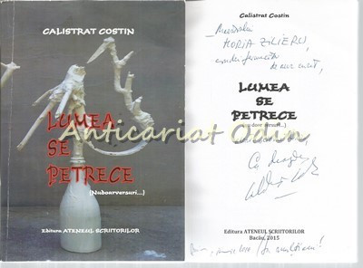 Lumea Se Petrece - Calistrat Costin - Dedicatie Si Autograf foto