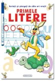 Cumpara ieftin Primele litere. Scrieti si stergeti de cate ori vreti!/***