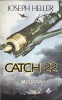 Catch 22 - Joseph Heller - Editura Moldova 1992 - Stare Buna - Carte Beletristica Romana