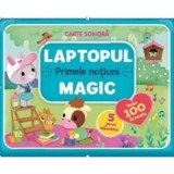 Laptopul Magic. Primele notiuni