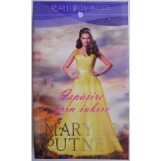 Ispasire prin iubire &ndash; Mary Jo Putney