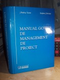 J. RODNEY TURNER - MANUAL GOWER DE MANAGEMENT DE PROIECT , CODECS , 2004