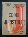 Cumpara ieftin CODUL JURISTULUI. CODUL SEDINTEI DE JUDECATA - Crisu