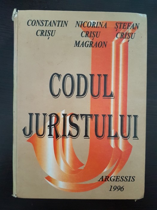 CODUL JURISTULUI. CODUL SEDINTEI DE JUDECATA - Crisu