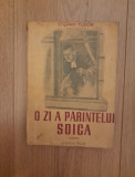 O zi a parintelui Soica - Stepan Tudor 1951, Alta editura