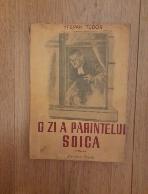 O zi a parintelui Soica - Stepan Tudor 1951 foto