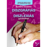 Gyakorl&oacute; feladatok diszgr&aacute;fi&aacute;s &eacute;s diszlexi&aacute;s gyerekeknek 3. oszt&aacute;ly - Gerg&eacute;nyin&eacute; N&eacute;meth Erika