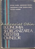 Cumpara ieftin Economia Si Organizarea Cresterii Ovinelor - Letitia Zahiu, Gheorghe Fratila