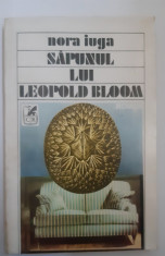 Nora Iuga - Sapunul lui Leopold Bloom foto