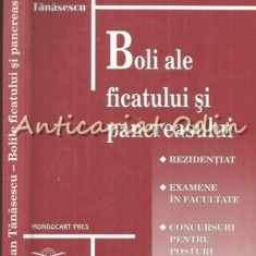 Boli Ale Ficatului Si Pancreasului - Coman Tanasescu