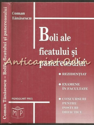 Boli Ale Ficatului Si Pancreasului - Coman Tanasescu