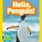 National Geographic Readers: Hello, Penguin! (Pre-Reader)