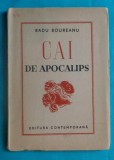 Radu Boureanu &ndash; Cai de apocalips ( prima editie )