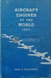 Aircraft engines of the world, 1947 - 1947 - Paul Howard Wilkinson (AD91)