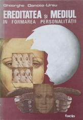 EREDITATEA SI MEDIUL IN FORMAREA PERSONALITATII. CERCETARI DE GENETICA GEMELARA-GH. OANCEA-URSU-258418