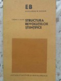 Structura Revoluțiilor Științifice - Thomas S. Kuhn (1976) - Enciclopedia de Buzunar, Filosofie, Știință, Carte, Rom&acirc;nă