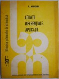 Ecuatii diferentiale. Aplicatii &ndash; G. Morosanu