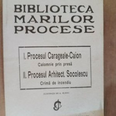 Biblioteca marilor procese. Procesul Carageale-Caion, Procesul Arhitect, Socolescu