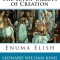 The Seven Tablets of Creation: Enuma Elish Complete