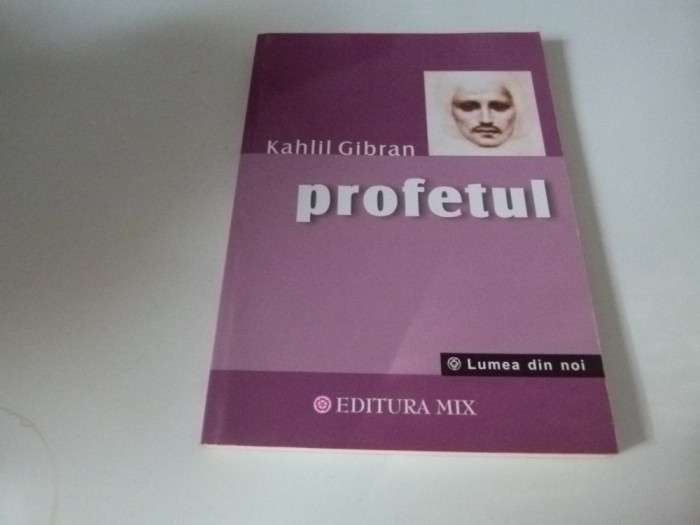 Profetul - Kahlil Gibran