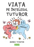 Viața pe &icirc;nțelesul tuturor, ART