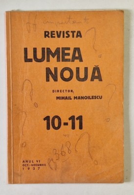 REVISTA LUMEA NOUA - MIHAIL MANOILESCU , ANUL VI OCTOMBRIE-NOIEMBRIE 1937 , NR. 10-11 foto