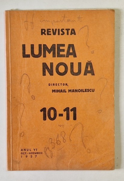REVISTA LUMEA NOUA - MIHAIL MANOILESCU , ANUL VI OCTOMBRIE-NOIEMBRIE 1937 , NR. 10-11