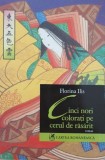 Cinci nori colorati pe cerul de rasarit - Florina Ilis - Roman