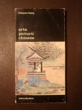 Francois Cheng - Arta picturii chineze: texte teoretice (1996) (vezi descriere)