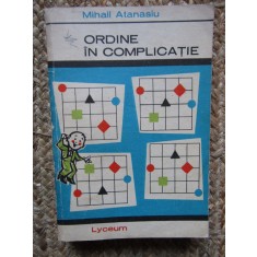 Ordine In Complicatie - Mihail Atanasiu