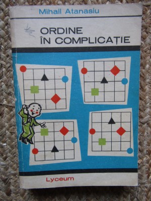 Ordine In Complicatie - Mihail Atanasiu foto