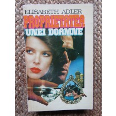 PROPRIETATEA UNEI DOAMNE-ELISABETH ADLER