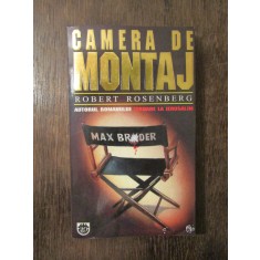 CAMERA DE MONTAJ - Robert Rosenberg