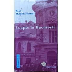 Soapte In Bucuresti - Kiki Skagen Munshi , G467