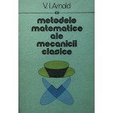METODELE MATEMATICE ALE MECANICII CLASICE de V. I. ARNOLD, 1980