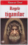 Ponson du Terrail - Regele tiganilor - 127098