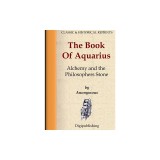 The Book Of Aquarius - Alchemy and the Philosophers Stone