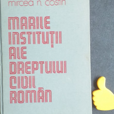 Marile institutii ale dreptului civil roman Mircea Costin vol I